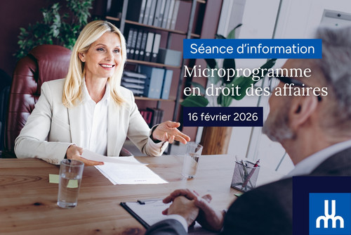 Séance d’information – Microprogramme en droit des affaires